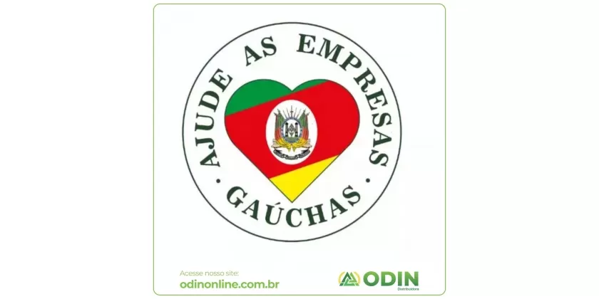 Odin Distribuidora adere a campanha \Selo Ajude as Empresas Gaúchas\ para fomentar a recuperação econômica do estado do Rio Grande do Sul